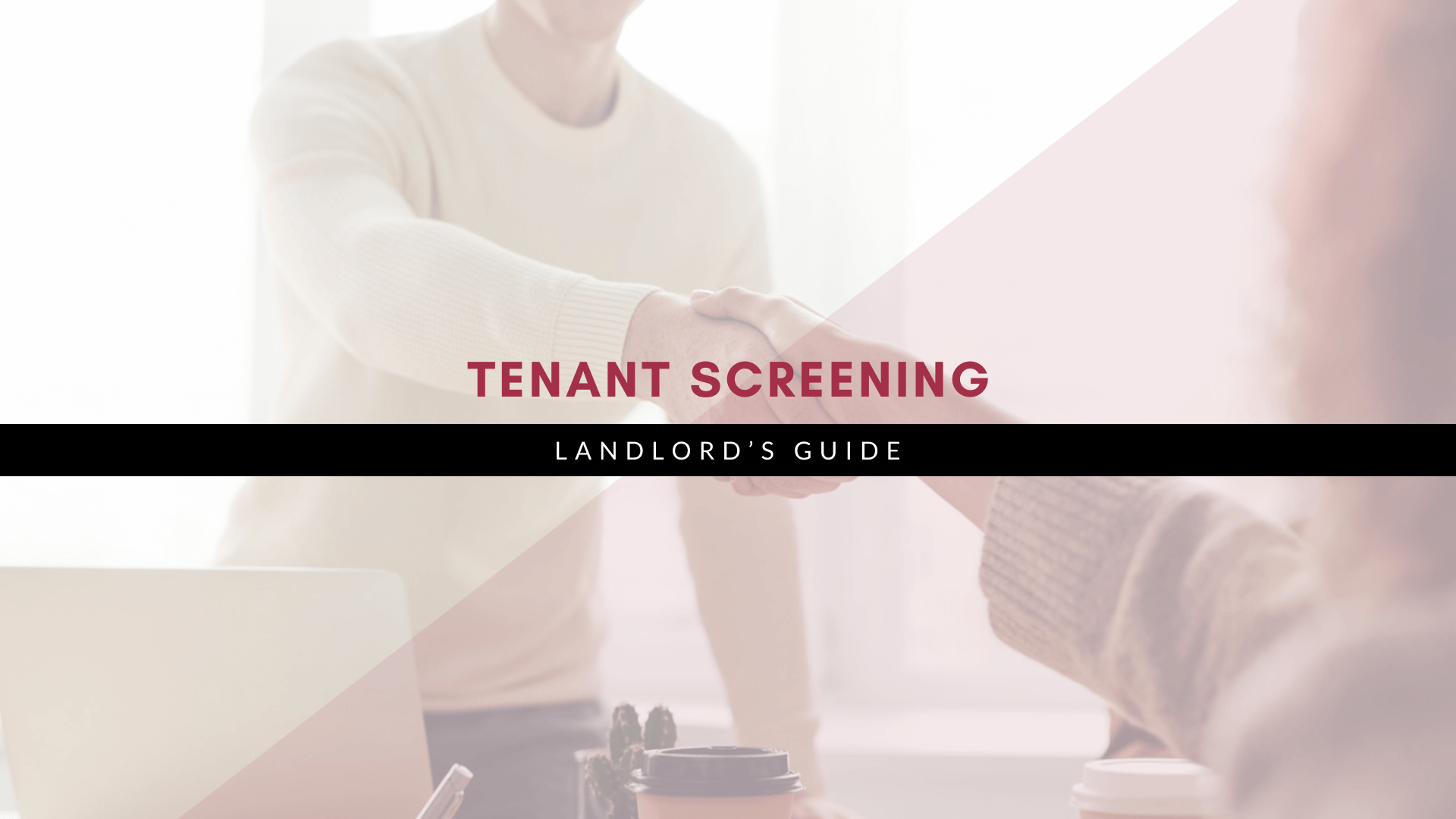 Landlord’s Guide on Tenant Screening | Kansas City Property Management